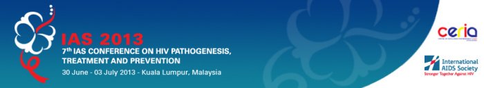 7th IAS Conference on HIV Pathogenesis, Treatment and Prevention (IAS 2013)