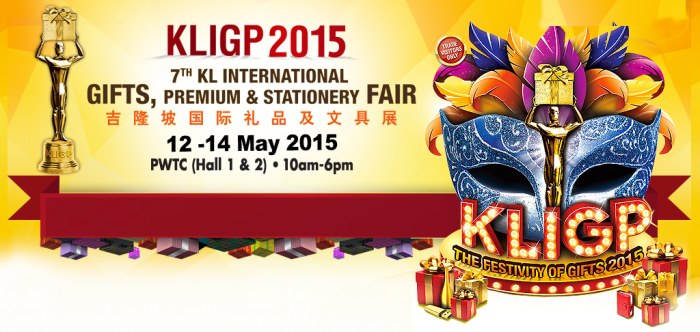 7th KL International Gifts, Premium & Stationery Fair - KLIGP 2015