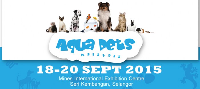 Aqua Pets Malaysia 2015