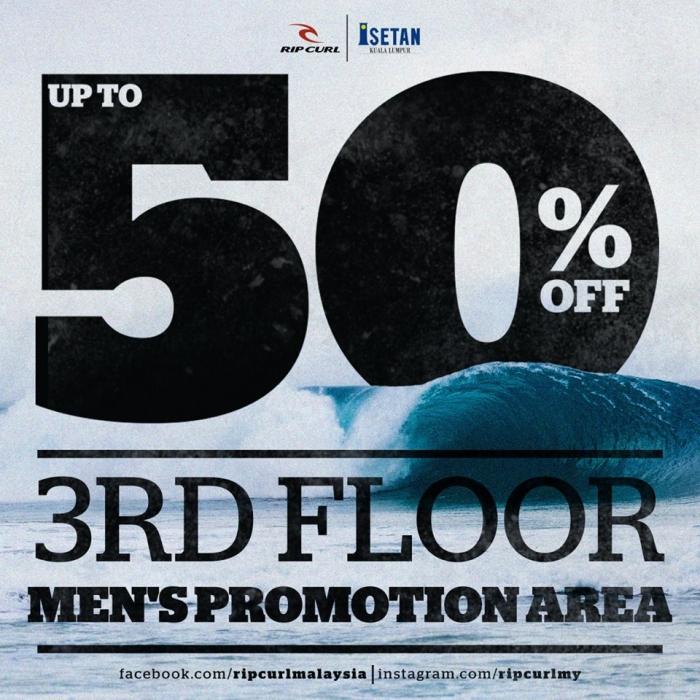 Rip Curl Promotion Up to 50% OFF @ Isetan The Gardens