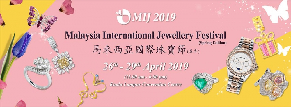 Malaysia International Jewellery Festival Spring Edition - MIJ 2019