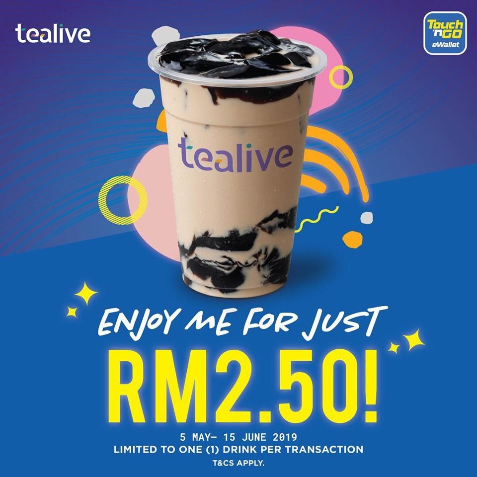 Get A Cup of Tealive for only RM2.50 with Touch N Go eWallet