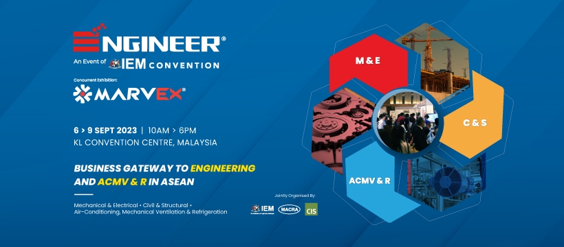 ENGINEER 2023 - 2nd Malaysia Engineering Exhibition and Conference 2023